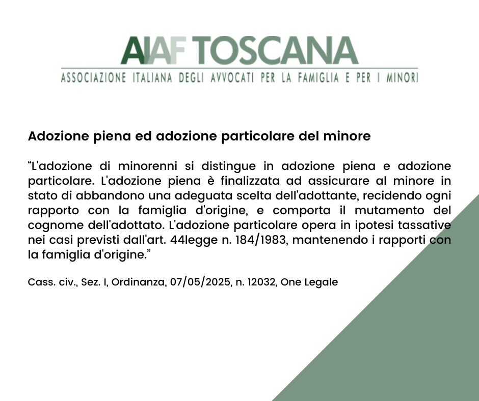 Rassegna giurisprudenziale: Adozione piena ed adozione particolare del minore